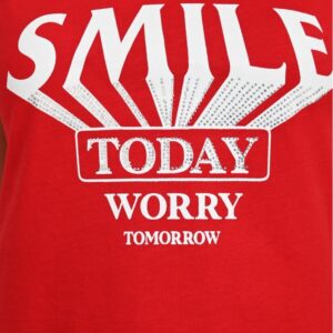 Tricou dama Smile Today Worry Tomorrow Rosu - imagine 3